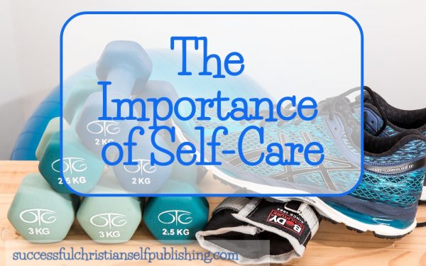 The Importance of Self Care