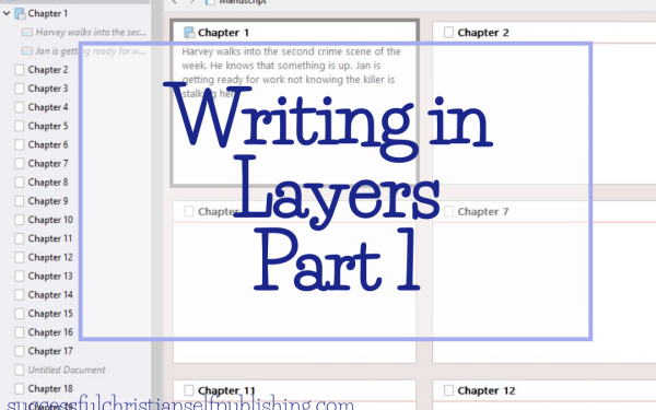 Writing in Layers: Part 1