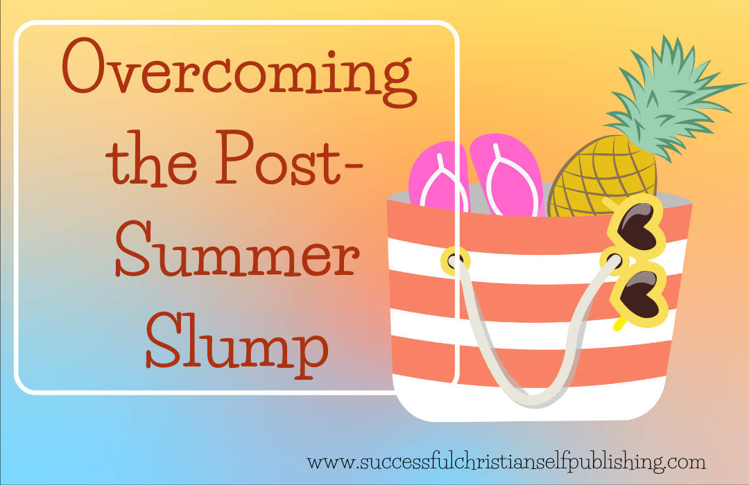 Overcoming the Post-Summer Slump